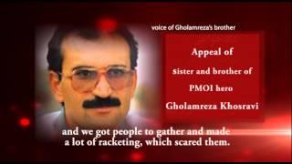 Interview w brother & sister of Iranian political prisoner Gholamreza Khosravi, executed 1 June 2014