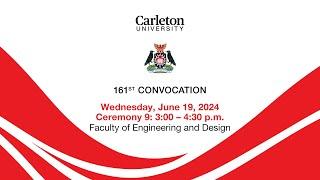 2024, 06, 19 Carleton University 161st Convocation Ceremony 9 - 3:00pm