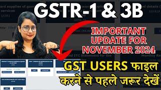 GSTR-1 & 3B Important update, Do not file GST Returns in November 2024 before watching this video