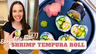 Easy Shrimp Tempura Sushi Roll