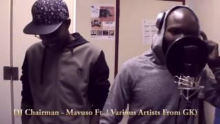 DJ Chairman - Mavuso Ft. Abuti, Freezar, M’deezee, Tshep’okay, Vqueendee, DeepSbu, & Commander