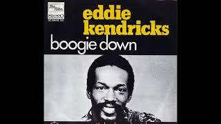 Eddie Kendricks ~ Boogie Down 1973 Soul Purrfection Version