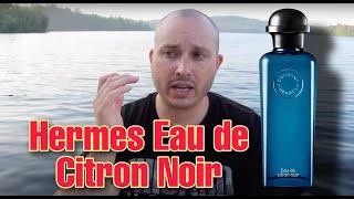 Hermes Eau de Citron Noir fragrance/cologne review