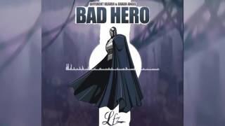 Different Heaven x Shaun Angel - Bad Hero (LFZ Remix)