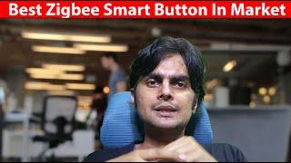 Best Zigbee smart button in market