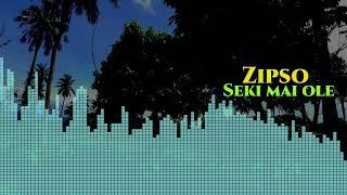 Zipso - Seki mai ole (Audio)