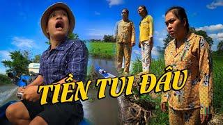 Tiền Tui Đâu #videogiaitri #vochongson #nguyenhuyvlog