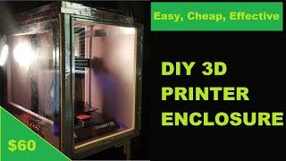 Best 3D Printer Enclosure- DIY