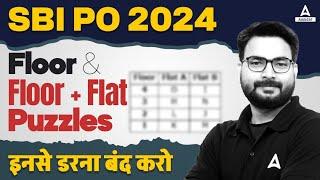 SBI PO Reasoning 2024 | Floor & Floor + Flat Puzzles Questions for SBI PO | By Saurav Singh