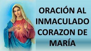 ▶ ORACIÓN AL INMACULADO CORAZÓN DE MARÍA - ORACION Y PAZ