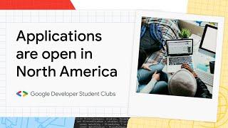 Apply Now  Google Developer Student Clubs [#GDSC] | Google Developers North America