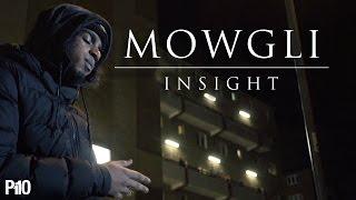 P110 - Mowgli - Insight [Music Video]