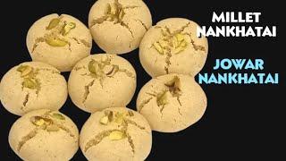 Nankhatai Recipe | Millet Nankhatai | Jowar Nankhatai | Rajan Singh Jolly