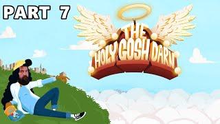 Zeke Plays: The Holy Gosh Darn part 7