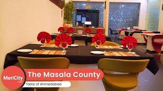 The Masala County | Restaurant | North India Flavor | Agora Mall | Ahmedabad | MeriCity