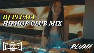 [LiveMix] 쇠맛 가득한 플루마의 홍대 힙클 라이브믹스ㅣHiphop Club MixㅣDJ PLUMA