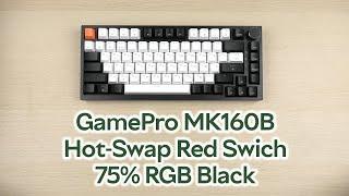 Розпаковка GamePro MK160B Hot-Swap Red Swich 75% RGB Black