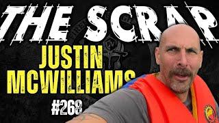 Weekly Scrap #268 - Justin McWilliams, Speaking his Mind