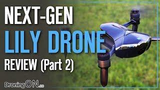 DroningON | Lily Next-Gen Drone Review (Part 2) - Setup, Flight Test, Range & Video Test