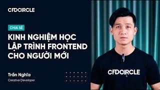 Kinh Nghiệm Học Lập Trình Front-end Hiệu Quả Dành Cho Người Mới | CFD Circle