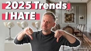 2025 Interior Design Trends I Am NOT Excited About