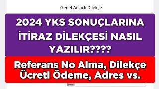 2024 YKS SONUÇLARINA İTİRAZ DİLEKÇESİ NASIL YAZILIR ????