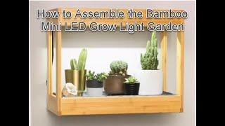 How to Assemble the Gardener's Supply Bamboo Mini LED Grow Light Garden