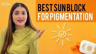 Pigmentation || Reasons of Pigmentation || Best Sun Block for Pigmentation || Best Dermatologist