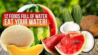 Stay Hydrated Without Drinking Water: 12 Water-Rich Foods to Keep You Refreshed!