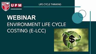 Environmental Life Cycle Costing (E-LCC)