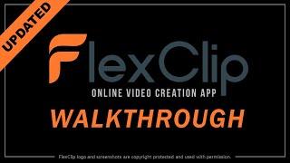 FlexClip Overview & Walkthrough Updated - Online Video Creator