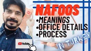 Nafoos Meaning and Office details and Process,Istanbul,Turkey.