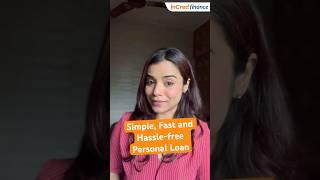 Simple, Fast, and Hassle-free Personal Loan..