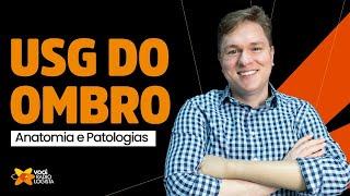 USG do ombro - Anatomia e patologias I VOCÊ RADIOLOGISTA