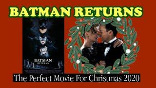 Batman Returns: The Best Christmas Movie