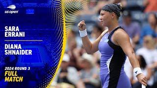 Sara Errani vs. Diana Shnaider Full Match | 2024 US Open Round 3