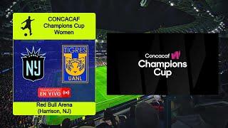 GOTHAM FC 4-4 TIGRES FEMENIL en vivo || CONCACAF Champions Cup Women