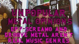 UMO: Ep. 07 - Screamo & Groove Metal Aren't Real Music Genres