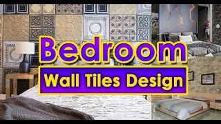 Bedroom Wall Tiles Design Ideas | Blowing Ideas