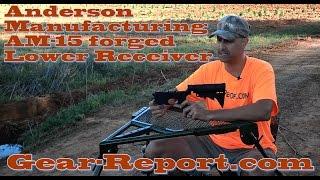 Anderson Manufacturing AM-15 Lower Receiver Review AR15 Gear-Report.com