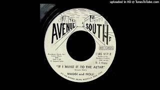 Maggi and Molli - If I Make It To The Altar - Avenue South Records (TN)