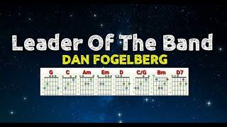 Leader Of  The Band - Dan Fogelberg: Lyrics & Chords