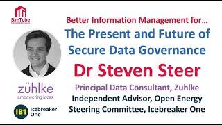 #19 - Dr Steven Steer - The Present and Future of Secure Data Governance