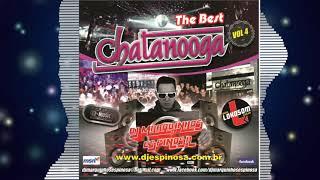 CD The Best Chatanooga Vol 4 By DJ Marquinhos Espinosa (Dance Music anos 2000)