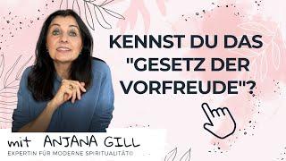 Kennst du das "Gesetz der Vorfreude"? - So löst du jeden Zweifel auf | Mit @Anjana Gill