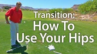 How To Use Your Hips In The Downswing