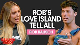 Rob Rausch on Call Her Daddy (Full Episode)