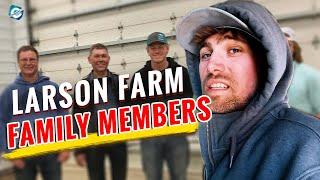 Who is Brody on Larson Farms? How old is Chet Larson from Larson Farms?