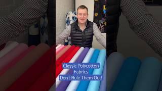 Classic Poly-Cotton Fabrics - Don't Rule Them Out