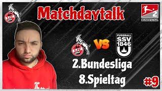 1. FC Köln empfängt Aufsteiger SSV Ulm! Die Mannschaft muss endlich wieder siegen! Matchdaytalk #9